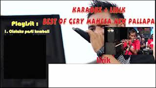 Download lagu TERBARU KARAOKE LIRIK CINTAKU PASTI KEMBALI GERY MAHESA NEW PALLAPA mp3