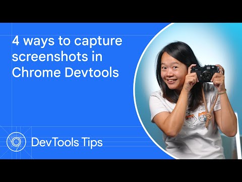 4 ways to capture screenshots in Chrome DevTools #DevToolsTips