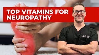 Top 15 Vitamins & Supplements for Neuropathy [+ 3 BIG SECRETS]