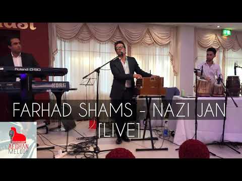 Farhad Shams - Nazi Jan [LIVE 2019]