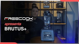 Freecook Apresenta – Brutus+