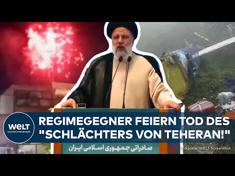 IRAN UPDATE: Nach Hubschrauberabsturz - Oppositionelle feiern Präsident Raisis Tod mit Feuerwerk!