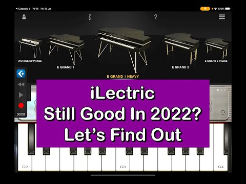 iLectric Piano for the iPad - Still Good in 2022? - Let's Find Out