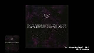 Yes - 08 - Dreamtime (5.1 Mix)