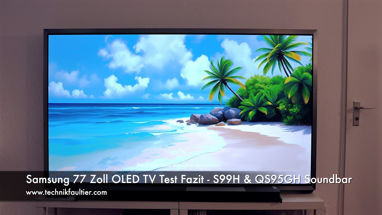 Samsung 77 Zoll OLED TV Test Fazit - S99H & QS95GH Soundbar