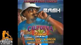 Baby Bash ft. Paul Wall, Baeza - California Finest [Prod. Fingazz] [Thizzler.com]
