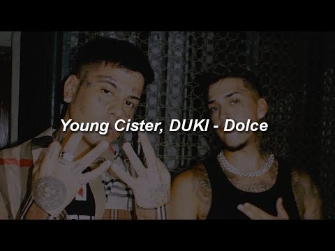 Young Cister, Duki - Dolce 🔥|| LETRA