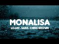 Monalisa Remix - Lojay & Sarz Ft Chris Brown (Lyrics)