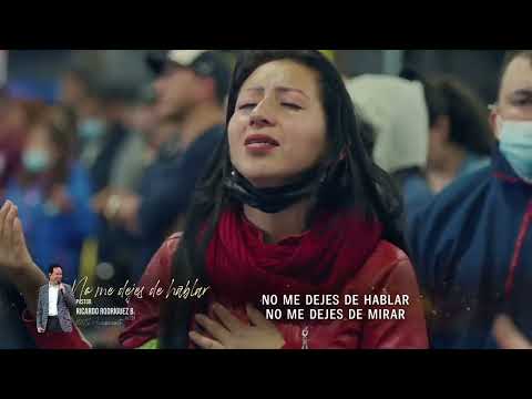 No me dejes de Hablar - Avivamiento