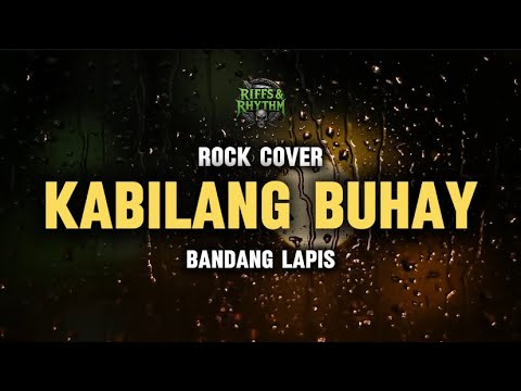 KABILANG BUHAY (Rock Cover) by Riffs and Rhythm