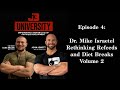 Episode 4: Dr. Mike Israetel- Rethinking Refeed and Diet Breaks Volume 2