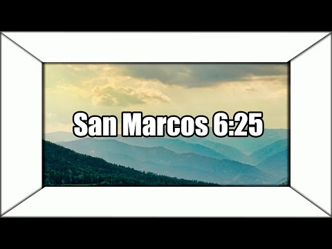 San Marcos Capítulo 6 Versículo 25