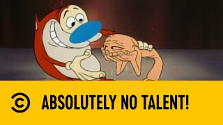 Absolutely No Talent! | The Ren &amp; Stimpy Show | Comedy Central Africa