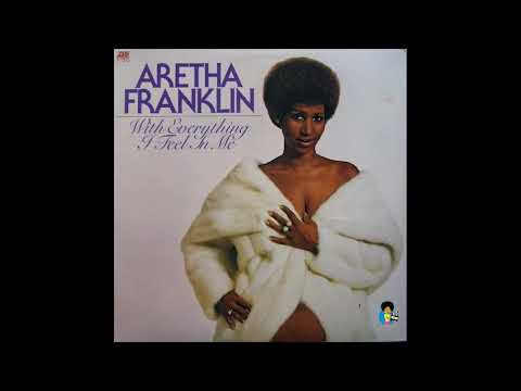 Aretha Franklin   With Everything I Feel Inside 1974