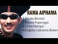 Rama Aiphama Lagu Paling Enak