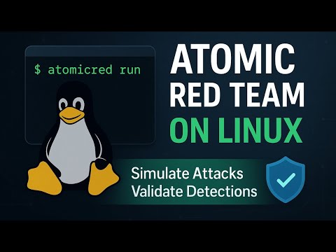 Simulate Linux Attacks and Tune Detection Rules with Atomic Red Team