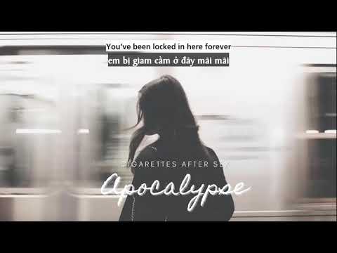 Vietsub | Apocalypse - Cigarettes After Sex | Lyrics Video