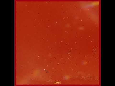 HEIVRTZ - Gazin’ (Official Audio)