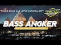 TERBARU DJ BASS JARANAN Dj Jawa Asmarawedha Terbaru Slow Bass