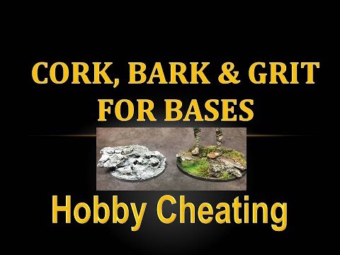 Hobby Cheating 93 - How to Use Cork, Bark and Grit for Basing