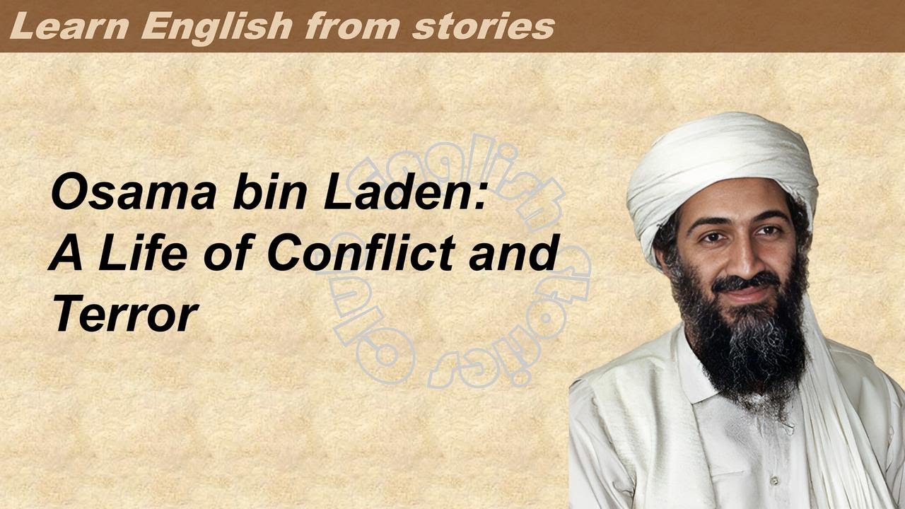 0310 |  Osama bin Laden | Learn English through stories | Graded Reader 3
