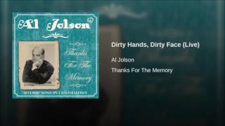 Al Jolson - Dirty Hands Dirty Face 1948