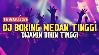 Download lagu DJ BOXING MEDAN SUPER TINGGI !! DJIIMAMIN KETINGGIAN | FULL BASS REMIX TERBARU 2026 mp3
