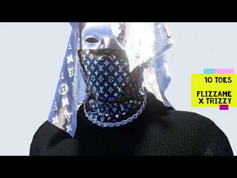 Flizzame x Trizzy Trizzap - 10 Toes