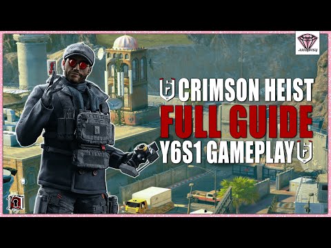 *NEW* Crimson Heist Season FULL GUIDE + GAMEPLAY - Rainbow Six Siege Y6S1