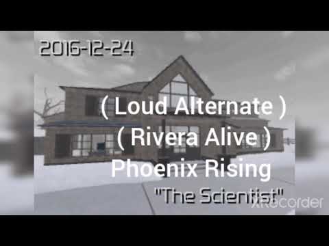 Entry Point The Scientist ( Loud Alternate ) ( Rivera Alive ) Phoenix Rising