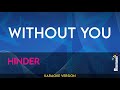 Without You - Hinder (KARAOKE)
