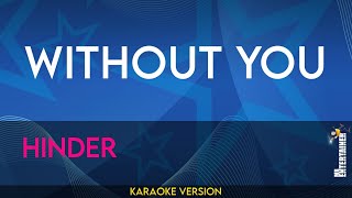Without You - Hinder (KARAOKE)