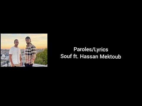Souf ft. Hassan Mektoub [Paroles]
