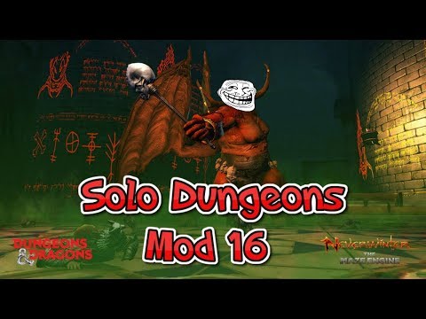 Neverwinter - Solo Dungeons in Mod 16