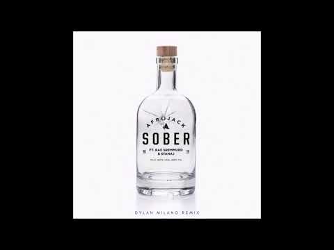 Afrojack Feat. Rae Sremmurd & Stanaj - Sober (Dylan Milano Remix)