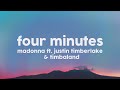 Madonna - 4 Minutes ft. Justin Timberlake and Timbaland (Lyrics)