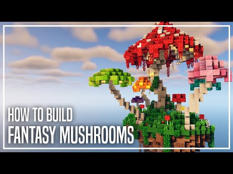 How to Build Fantasy Mushrooms in Minecraft