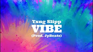 VIBE Music Video