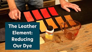 The Leather Element: Reducing Our Dye