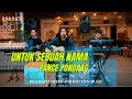 Untuk Sebuah Nama - Pance Pondaag ( Cover ) | Dua Hati Coffee and Kitchen Music