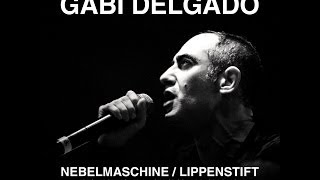 Gabi Delgado - Nebelmaschine (In Strict Confidence Remix)