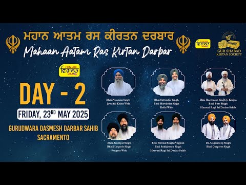 Mahaan Atam Ras Kirtan Darbar Gurdwara Dasmesh Darbar Sacramento USA California