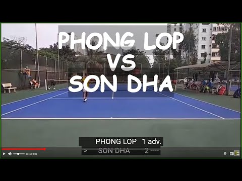 Phong Lop 🆚 Son Dha 🎾 Vntennis - Single
