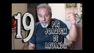 DcE 019 [Ver religião como hospital!] - Espírito: Pai Joaquim de Aruanda - Médium: Firmino Leite