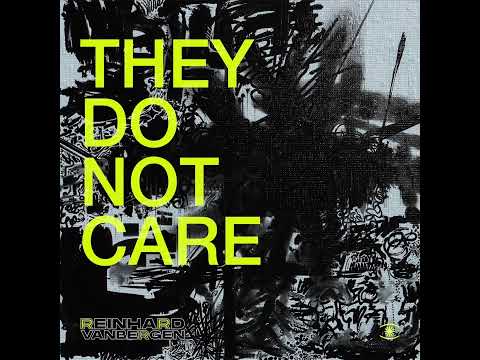 Reinhard Vanbergen & Charlotte Caluwaerts - They Do Not Care - s0634