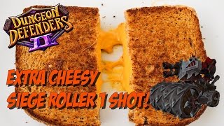 DD2 Extra Cheesy Siege Roller Robo Cheddar 1 Shot!