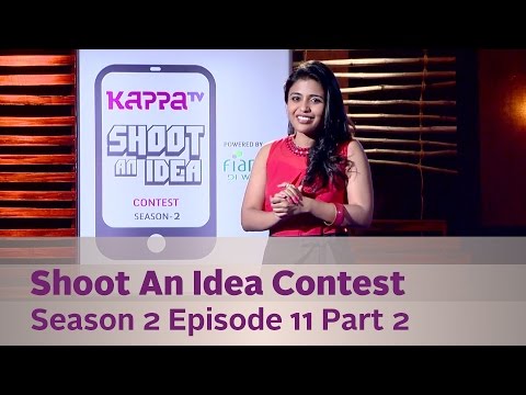 Kappa TV Shoot an Idea Contest - S02E11 - Part 2