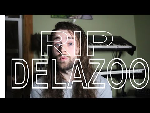 RIP DeLaZoo (NEW MUSIC!)