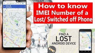 How to Know IMEI Number of a Lost/ Switched off Phone