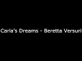 Carla's Dreams - Beretta(Lyrics/versuri)